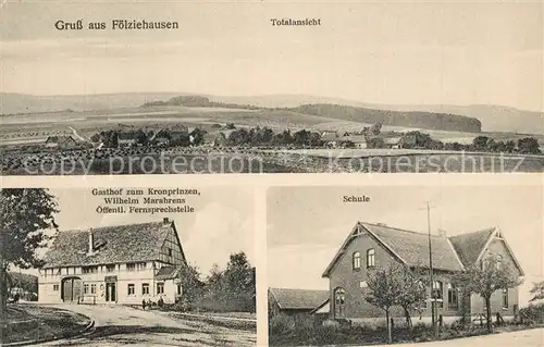AK / Ansichtskarte Foelziehausen Panorama Gasthof zum Kronprinzen Schule Foelziehausen