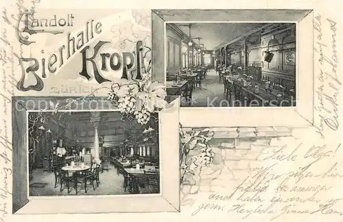 AK / Ansichtskarte Zuerich_ZH Landolt Bierhalle Kropf Zuerich_ZH
