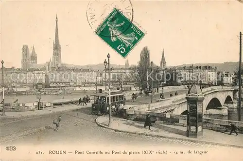 AK / Ansichtskarte Strassenbahn Rouen Pont Corneille Pont de Pierre  