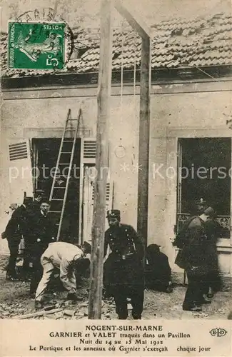AK / Ansichtskarte Nogent sur Marne Garnier et Valet traques dans un Pavillon Nuit du 14 ou 15 Mai 1912 Nogent sur Marne