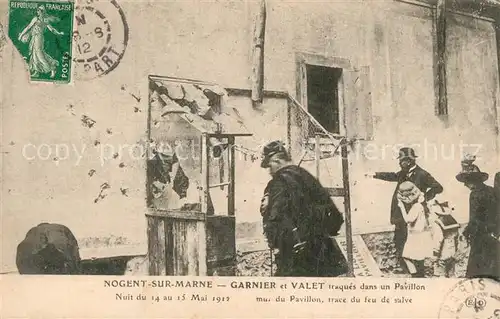 AK / Ansichtskarte Nogent sur Marne Garnier et Valet traques dans un Pavillon Nuit du 14 ou 15 Mai 1912 Mur du Pavillon trace du feu a salve Nogent sur Marne