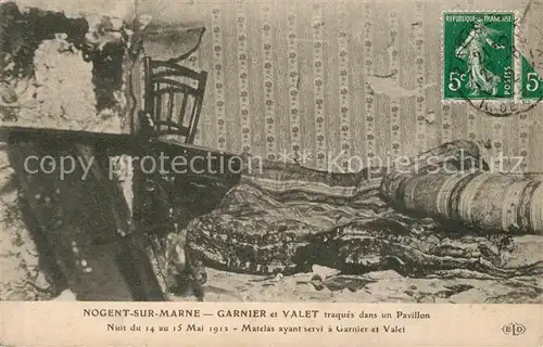 AK / Ansichtskarte Nogent sur Marne Garnier et Valet traques dans un Pavillon Nuit du 14 au 15 Mai 1912 Matelas ayant servi a Garnier et Valet Nogent sur Marne