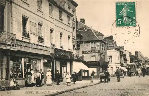 AK / Ansichtskarte Orbec En Auge un coin de la Grande Rue Orbec