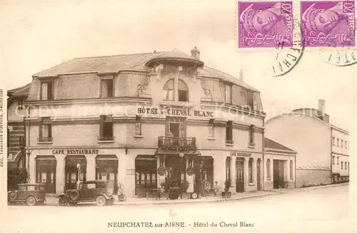 AK / Ansichtskarte Neufchatel sur Aisne Hotel du Cheval Blanc Neufchatel sur Aisne