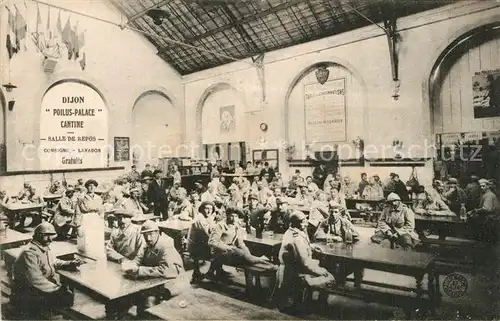 AK / Ansichtskarte Dijon_Cote_d_Or Poilus Palace Cantine Salle de Repos Dijon_Cote_d_Or