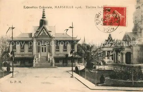 AK / Ansichtskarte Exposition_Coloniale_Marseille_1906 Theatre Indochinois Exposition_Coloniale