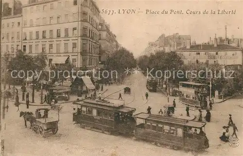 AK / Ansichtskarte Strassenbahn Lyon Place du Pont Cours de la Liberte  