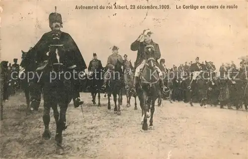 AK / Ansichtskarte Adel_Belgien Roi Albert 1909 Cortege en Cours de Route  Adel Belgien
