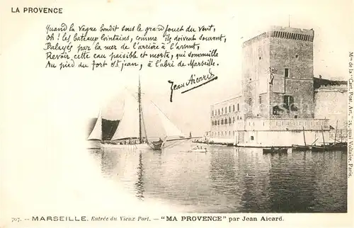 AK / Ansichtskarte Marseille_Bouches du Rhone Entree du vieux port Poemes de Provence de Jean Aicard Marseille
