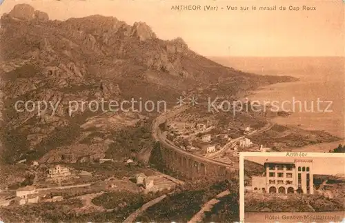 AK / Ansichtskarte Antheor Vue su le Massif du Cap Roux Hotel Geneve Mediterranee Antheor Cote d Azur Antheor