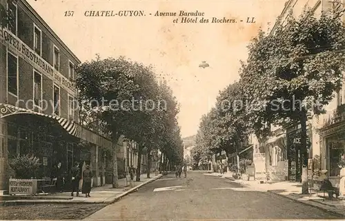 AK / Ansichtskarte Chatel Guyon Avenue Baraduc Hotel des Rochers Chatel Guyon
