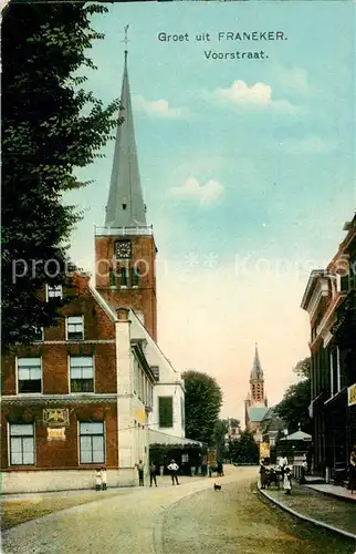 AK / Ansichtskarte Franeker Vorstraat Kerk Franeker