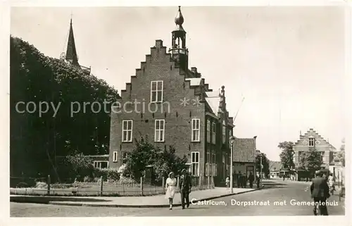 AK / Ansichtskarte Castricum Dorpsstraat met Gemeentehuis Castricum