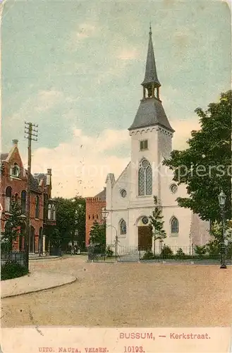 AK / Ansichtskarte Bussum Kerkstraat Kerk Bussum