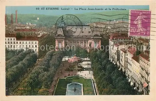 AK / Ansichtskarte Saint Etienne_Loire Place Jean Jaures et la Prefecture Kiosque Saint Etienne Loire