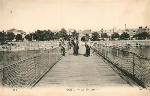 AK / Ansichtskarte Vichy_Allier La Passerelle Vichy Allier