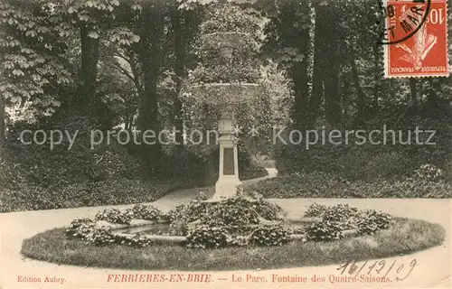 AK / Ansichtskarte Ferrieres en Brie Parc Fontaine des Quatre Saisons Ferrieres en Brie