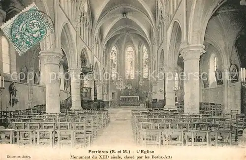 AK / Ansichtskarte Ferrieres en Brie Interieur de l Eglise Monument du XIIIe siecle Ferrieres en Brie