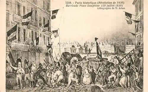 AK / Ansichtskarte Paris Ville historique Revolution de 1830 Lithographie de V. Adam Kuenstlerkarte Paris