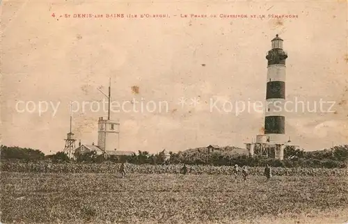 AK / Ansichtskarte Saint Denis d_Oleron Phare de Chassiron et le Semaphore Saint Denis d_Oleron