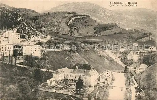 AK / Ansichtskarte Saint Claude_Jura Hopital Quartier de la Ceuille Saint Claude_Jura