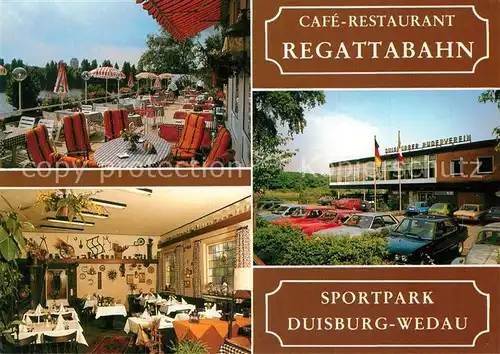 AK / Ansichtskarte Wedau_Duisburg Cafe Restaurant Regattabahn Sportpark Wedau Duisburg