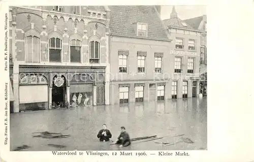 AK / Ansichtskarte Vlissingen Watervloed Maart 1906 Kleine Markt Vlissingen