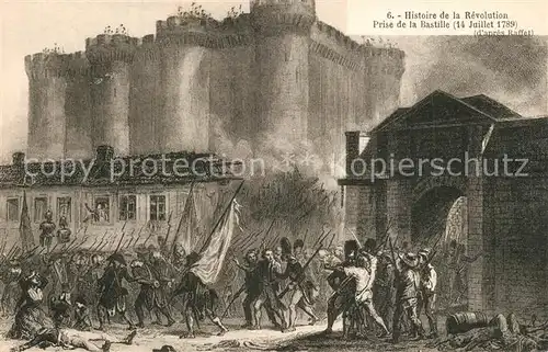 AK / Ansichtskarte Paris Histoire de la Revolution 1789 Prise de la Bastille Lithographie de Raffet Paris