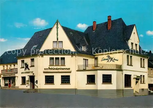 AK / Ansichtskarte Morbach_Hunsrueck Hotel Zum Schinderhannes Historisches Haus Morbach Hunsrueck