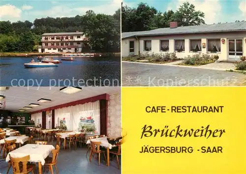 AK / Ansichtskarte Jaegersburg_Saar Cafe Restaurant Brueckweiher Jaegersburg Saar