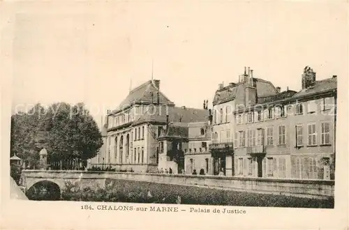 AK / Ansichtskarte Chalons sur Marne_Ardenne Palais de Justice Chalons sur Marne Ardenne