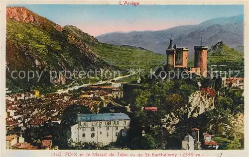 AK / Ansichtskarte Foix et le Massif de Tabe ou de St Barthelemy Foix