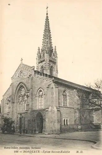 AK / Ansichtskarte Bordeaux Eglise Sainte Eulalie Bordeaux