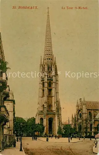 AK / Ansichtskarte Bordeaux La Tour St Michel Bordeaux