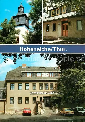 AK / Ansichtskarte Hoheneiche_Saalfeld Kirche Ruestheim Gasthaus zum roten Hirsch im gruenen Wald Hoheneiche Saalfeld