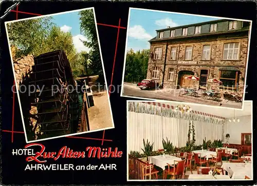 AK / Ansichtskarte Ahrweiler_Ahr Hotel zur Alten Muehle Restaurant Wasserrad Ahrweiler_Ahr