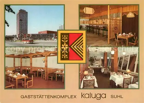 AK / Ansichtskarte Suhl_Thueringer_Wald Gaststaettenkomplex Kaluga Restaurant Patisserie Pizzeria Cafe Suhl_Thueringer_Wald