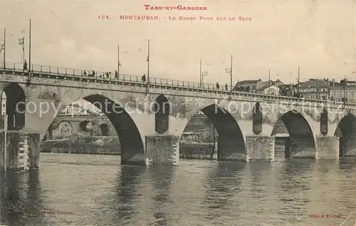 AK / Ansichtskarte Montauban_Tarn et Garonne Grand Pont sur le Tarn 