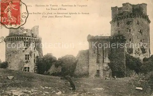 AK / Ansichtskarte Vannes Forteresse de Largouet Les Tours d Elven Vannes