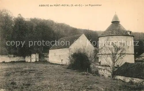 AK / Ansichtskarte Port_Royal Abbaye Le Pigeonnier Port_Royal