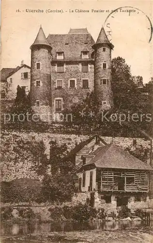 AK / Ansichtskarte Uzerche Chateau Pontier Tannerie  Uzerche