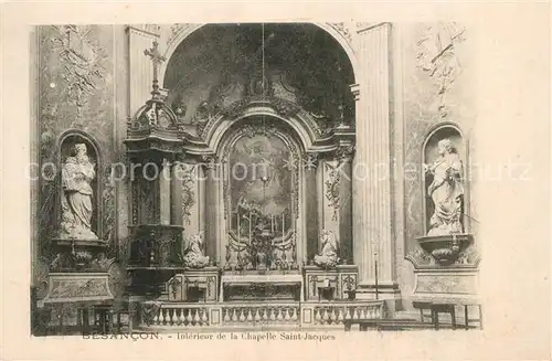 AK / Ansichtskarte Besancon_Doubs Interieur de la Chapelle Saint Jacques Besancon Doubs