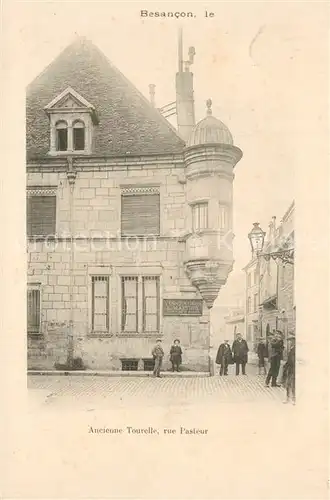 AK / Ansichtskarte Besancon_Doubs Ancienne Tourelle Rue Pasteur Besancon Doubs