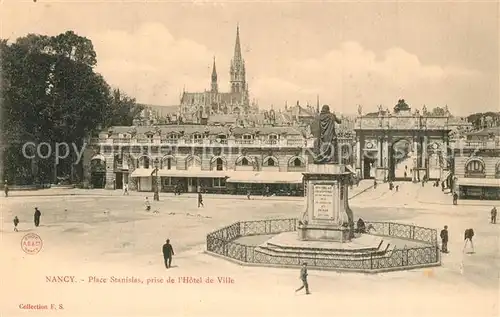 AK / Ansichtskarte Nancy_Lothringen Place Stanislas prise de lHotel de Ville Nancy Lothringen