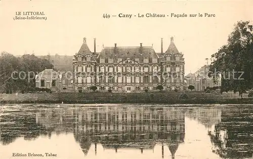 AK / Ansichtskarte Cany Barville Le Chateau Facade sur le Parc Cany Barville