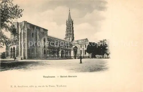 AK / Ansichtskarte Toulouse_Haute Garonne Saint Sernin Toulouse Haute Garonne