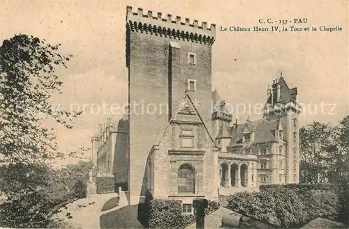 AK / Ansichtskarte Pau Chateau Henri IV Tour Chapelle Pau