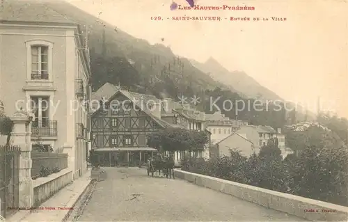 AK / Ansichtskarte Saint Sauveur_Hautes_Pyrenees Entree de la Ville  