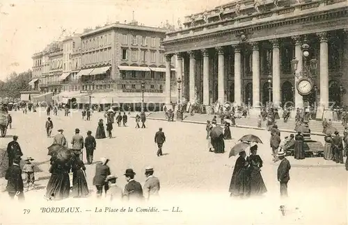 AK / Ansichtskarte Bordeaux Place de la Comedie  Bordeaux