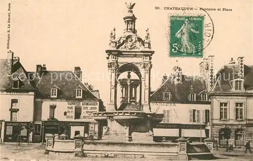 AK / Ansichtskarte Chateaudun Fontaine et Place Chateaudun